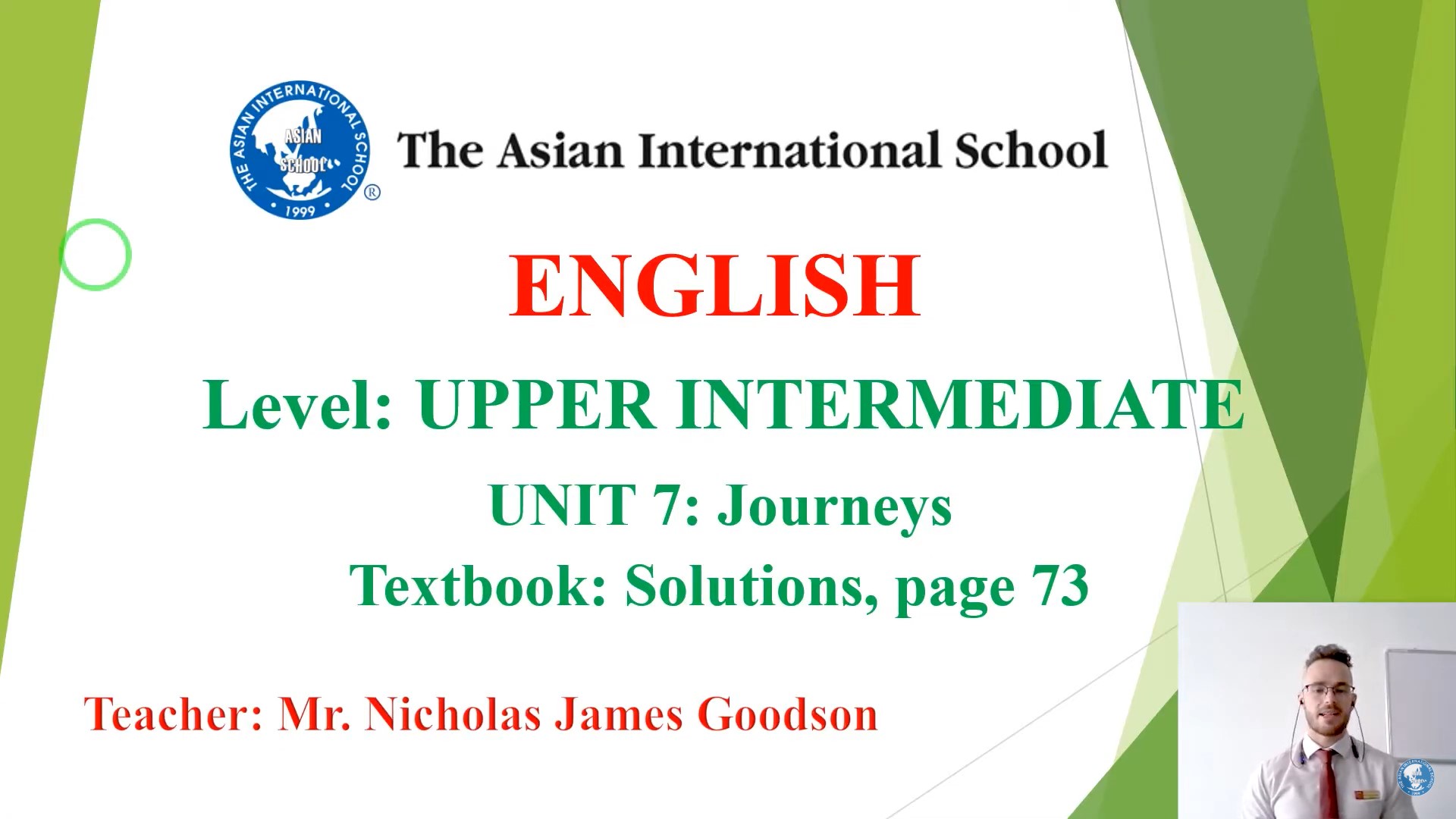 UNIT 7: JOURNEYS | Teacher: Mr. Nicholas James Goodson | English - Upper-intermediate level